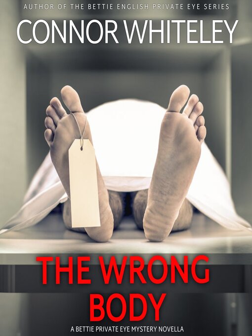 Title details for The Wrong Body by Connor Whiteley - Available